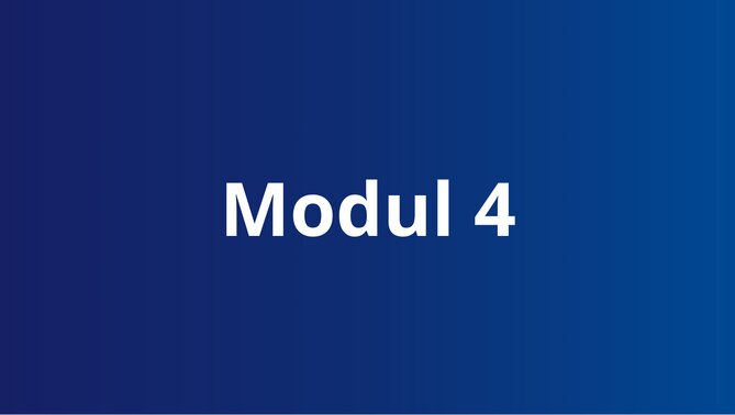 Text auf blauem Hintergrund "Modul 4"